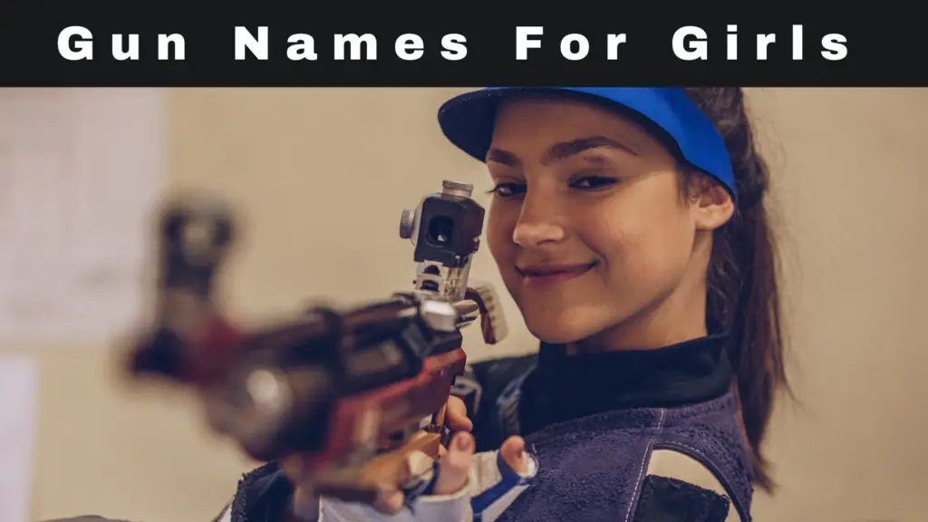 Gun Names For Girls