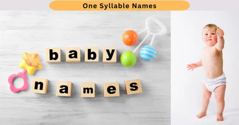Unique One Syllable Names For Boys & Girls 2024