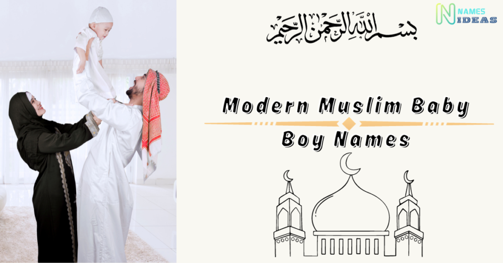 modern Muslim baby Boy Names