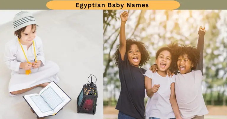 Modern Popular Egyptian Names For Boys and Girls With Meaning 2023