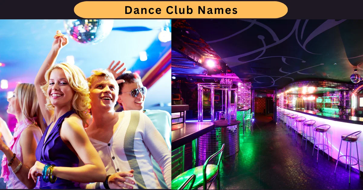 Dance Club Names