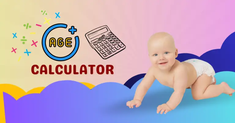 Baby Age Calculator – Years, Months, Days, Hours, Mins & Sec