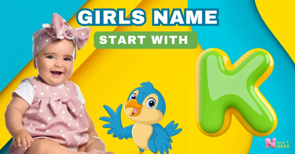GIRL NAMES THAT START WITH K