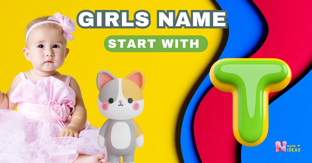 GIRL NAMES THAT START WITH T