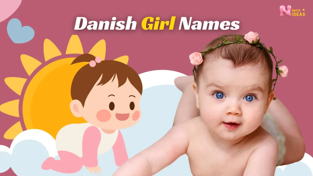 Top Best Danish Girl Names Perfect for Your Princess