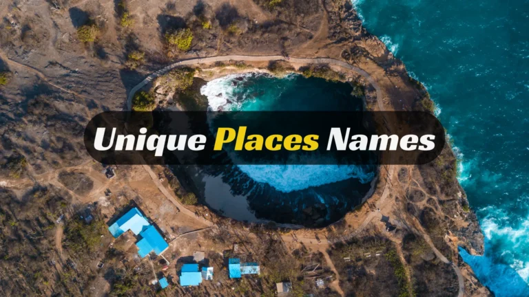 Unique and Creative Places Name