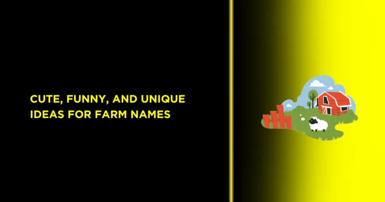 title is about Cute, Funny, and Unique Ideas for Farm Names